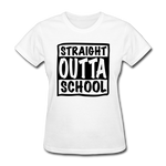Load image into Gallery viewer, STRAIGHT OUTTA SCHOOL - white
