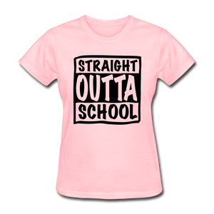 STRAIGHT OUTTA SCHOOL - pink