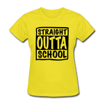 Load image into Gallery viewer, STRAIGHT OUTTA SCHOOL - yellow
