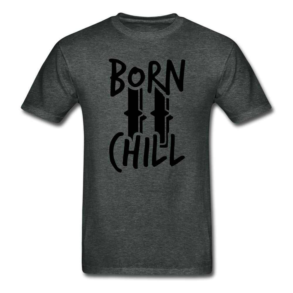 BORN TO CHILL - deep heather